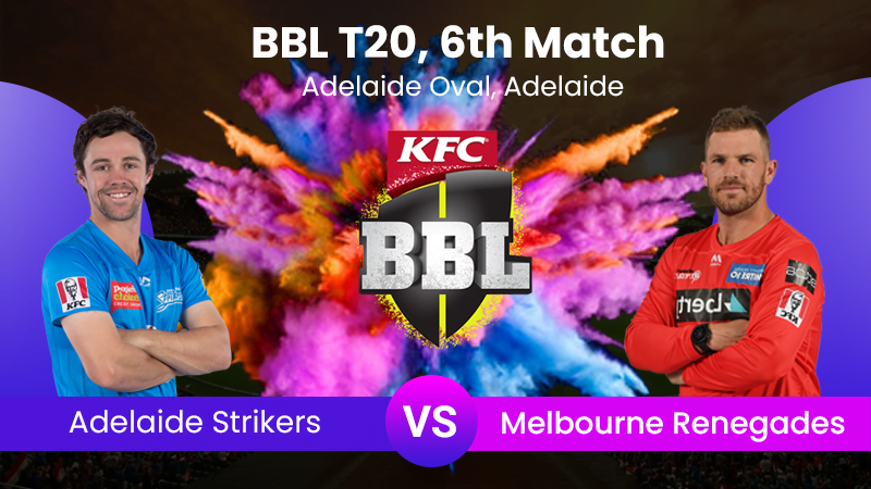 Adelaide Strikers vs Melbourne Renegades