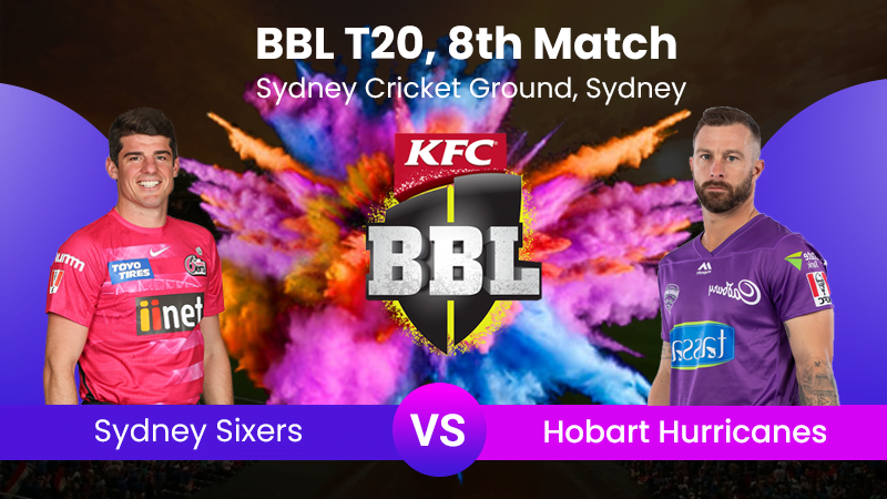 Sydney Sixers vs Hobart Hurricanes