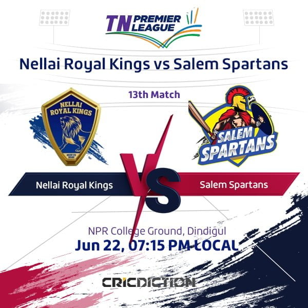 Nellai Royal Kings vs Salem Spartans, 13th Match