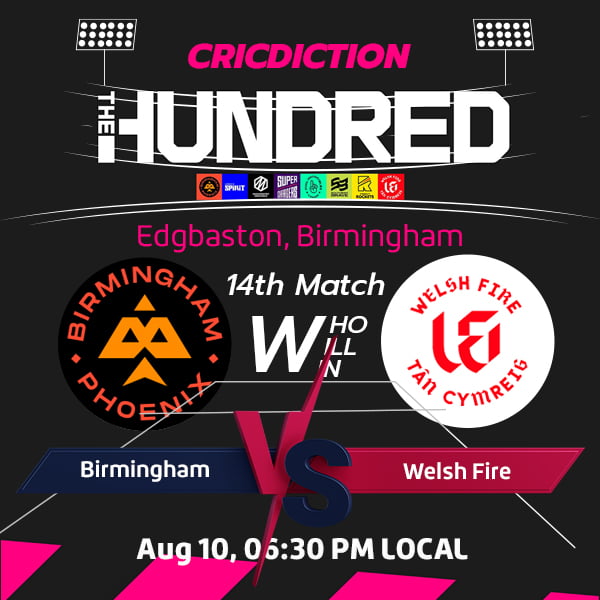 Birmingham Phoenix vs Welsh Fire, 14th Match