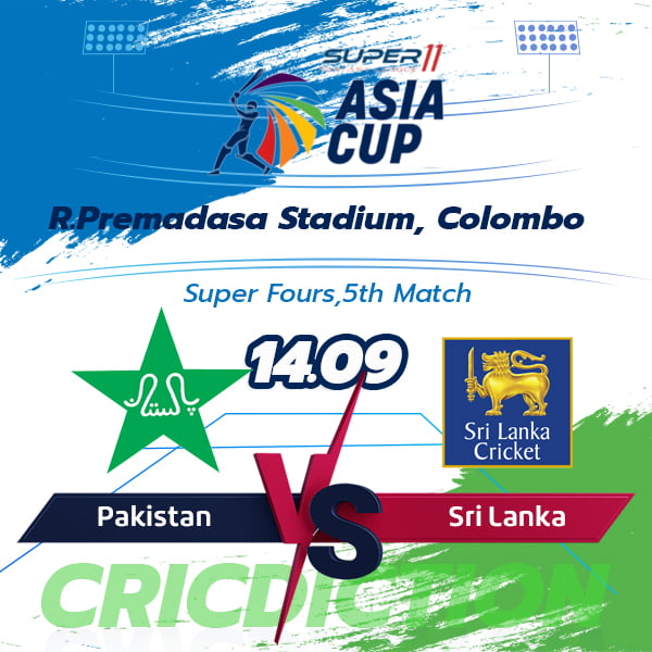 Pakistan vs Sri Lanka, Super Fours, 5th Match