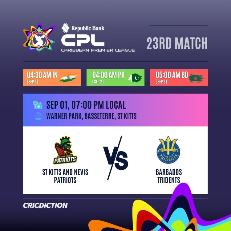 LIVE: Who will win today’s match? CPL: 23rd Match, St Kitts and Nevis Patriots vs Barbados Tridents & Women's Asia Cup 2026: 6th Match, Sri Lanka Women vs Indonesia Women. Cricket Match Prediction
